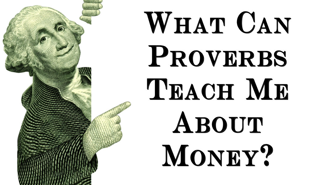 Proverbs money